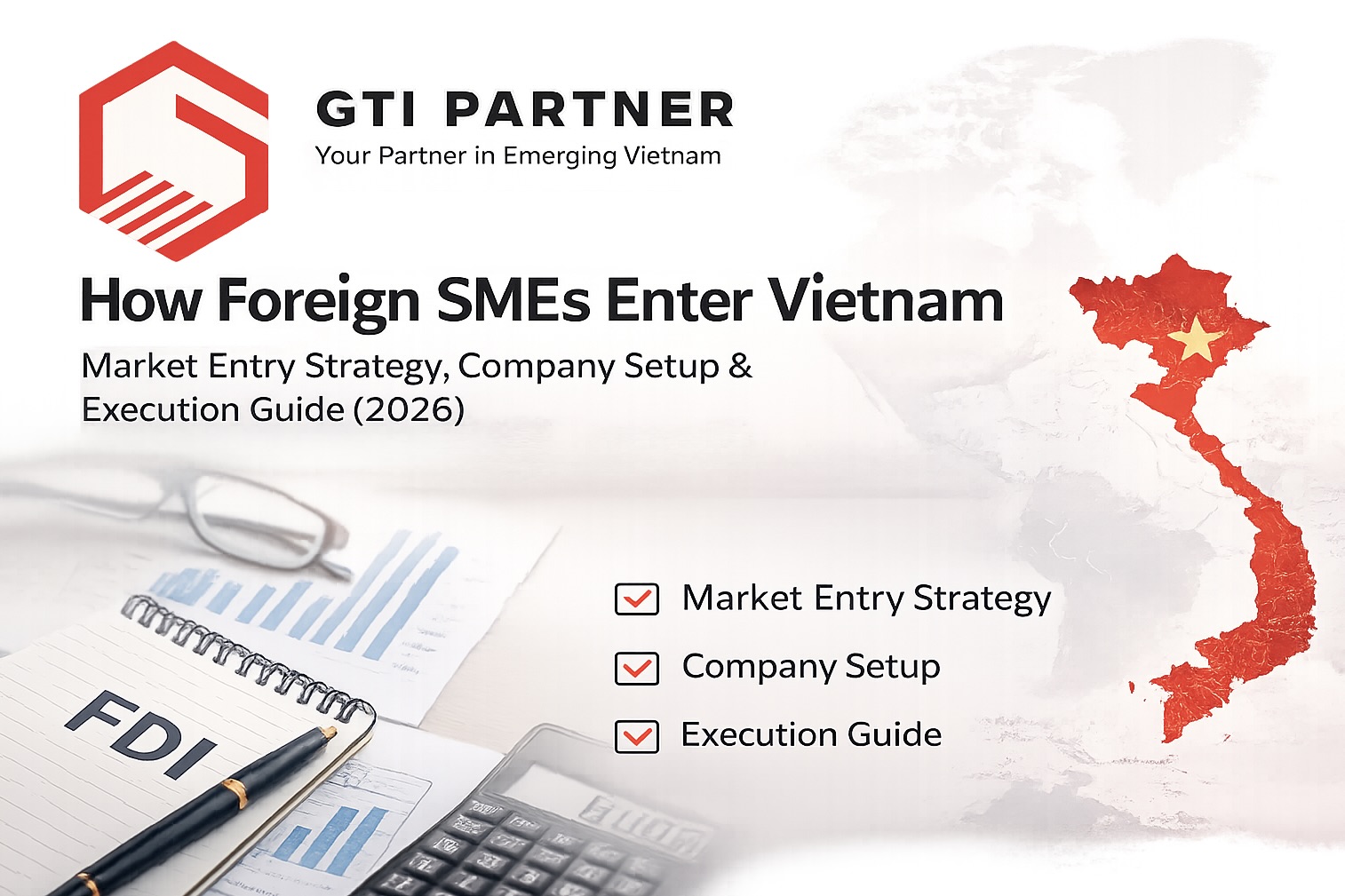 How to enter Vietnam market guide 2026